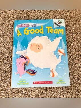 Unicorn and Yeti A Good Team Book